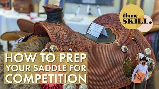 How to Prep a Saddle for Competition