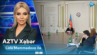 Lalə Məmmədova ilə AZTV XƏBƏR (00:00) | 07.01.2025