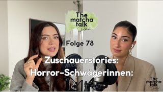 Folge 78 - Zuschauerstories: Horror-Schwägerinnen