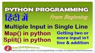 Two or More Input in Single Line in Python split() and map() | Multiple Input one line Python