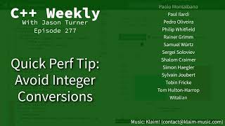 C++ Weekly - Ep 277 - Quick Perf Tip: Avoid Integer Conversions