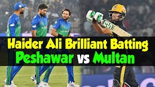 Haider Ali Brilliant Batting | Peshawar Zalmi vs Multan Sultans | Match 8 | HBL PSL 2020|MB2