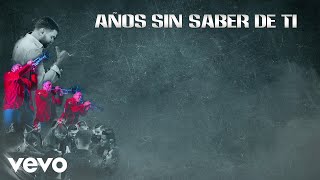 Banda Carnaval - Años Sin Saber De Ti (Lyric Video)