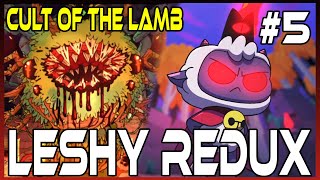 LESHY REDUX - Cult Of The Lamb Full Release!