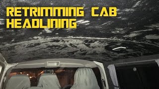 Re-trimming cab/roof headlining - Self built DIY VW T5 camper conversion