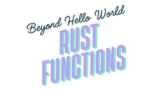 Creating Your First Rust Function (Hello World+)