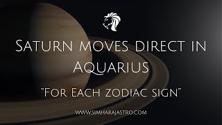 Saturn Moves Direct In Aquarius (For Each Zodiac Sign)