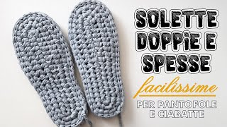 come fare solette doppie e spesse a uncinetto - facilissime per ciabatte e pantofole