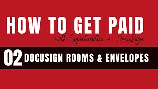 DocuSign Rooms & Envelopes