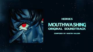 29 Heroes [Official Mouthwashing OST]