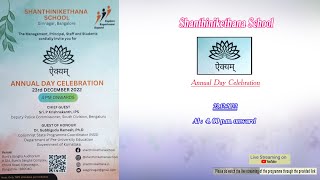 Shanthinikethana School Annual day - 2022