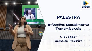 PALESTRA - IST: O que são e como se previnir