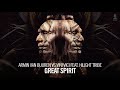Armin van Buuren x Vini Vici x Hilight Tribe -  Great Spirit