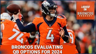 Denver Broncos QB plans for 2024 under evaluation