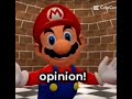 nobody asked for your opinion mario meme ￼￼