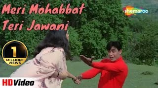 Meri Mohabbat Teri Jawani | Mohammed Rafi | Anjaana 1969 | Rajendra Kumar | Babita | Pran