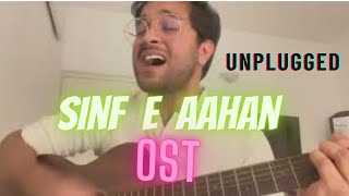 sinf e Aahan - ost - unplugged by Asim azhar | ISPR | ARY DEGITAL
