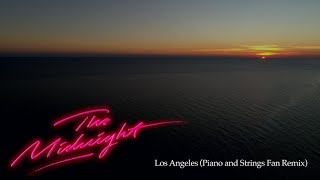 The Midnight - Los Angeles (Piano and Strings Fan Remix)