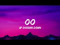 Oo Lyrics Video -  Up Dharma Down