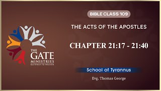 BIBLE CLASS 109 | CHAPTER 21:17 - 21:40 | THE ACTS OF THE APOSTLES