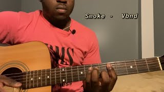 Smoke - Vbnd | Guitar Tutorial(How to Play smoke)