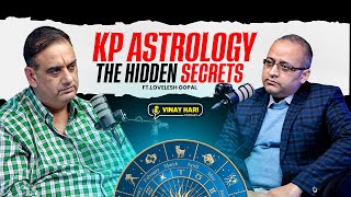 KP Astrology Se Bhavishyavani 100% Sahi Kaise Hoti Hai? |  Ft. Lovelesh Gopal | vinay hari podcast