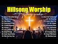 Hillsong Worship Full Album, Best Worship Songs Of All Time, Top Christian Songs 2026 Collection