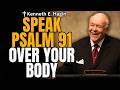 Kenneth E. Hagin: Speak PSALM 91 Over Your Body Before You Sleep: HEALING Protection Night Routine