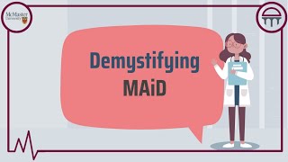Demystifying MAiD