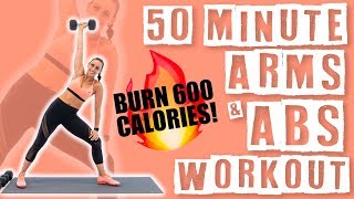 50 Minute Arms and Abs Workout 🔥Burn 600 Calories!🔥