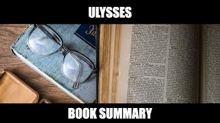 "Ulysses" Book Summary | A Literary Odyssey through Joyce's Masterpiece!