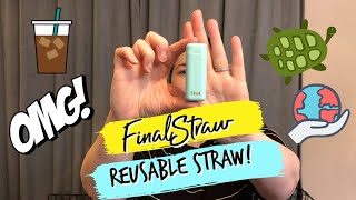 The Final Straw Reusable Collapsible Straw Review! | FinalStraw