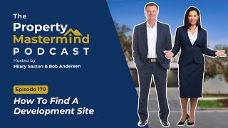 Ep. 170 - How to Find a Property Development Site