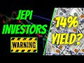 Warning to ALL JEPI Investors!  14%  Dividend Trap?