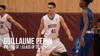 Guillaume Pepin 6'6 SG/SF Class of 2018 | Official Half Season Mixtape