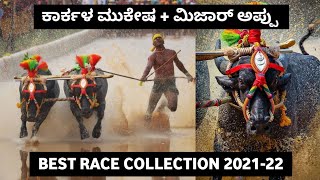 Karkala Mukesha+Mijar Appu Best Race Collection 2021-22 | Kambala | Namma Kambala