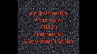 Argillite Elementary Virtual Awards 2019-20