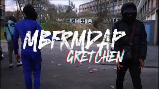 Mbfrmdap - Gretchen(official audio)