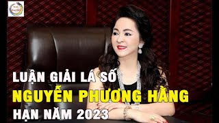 Luận giải lá số bà Nguyễn Phương Hằng