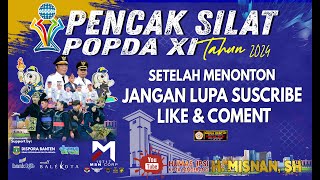 LIVE STREAMING | PENCAK SILAT POPDA XI | KOTA TANGERANG - BANTEN 2024 || CHAMPIONSHIP