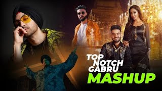 Top Notch Vibes | UK Bhangra Punjabi Mashup Ft.Diljit, Sidhu, 2024 New Punjab Song, Vibe Mashup