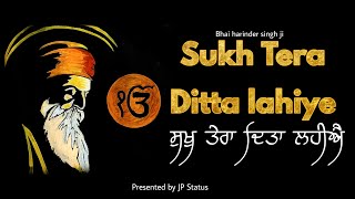 Sukh Tera Dita Lahiye Bhai Harinder Singh Ji | 4k | Nirvair Khalsa Jatha Uk