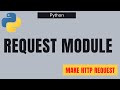 Request Module for HTTP Request | Python