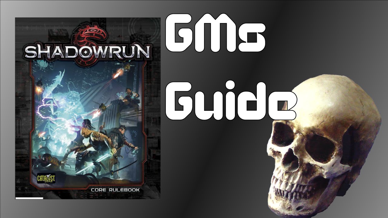 Shadowrun 5e Guide For Gms Youtube