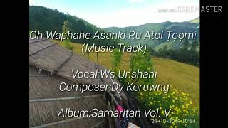 Oh Wphahe Asānki Ru Atol Ṭọọmi(Music Track)