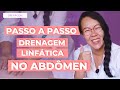 DRENAGEM LINFÁTICA NO ABDÔMEN