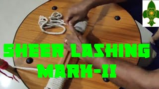 SHEER LASHING Mark-2/Part 16/Knots/Lashings/Scout/Scout Masters Corner/Joseph Puthussery