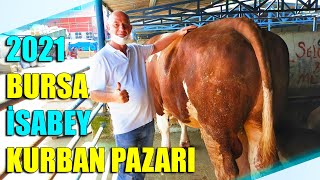 BURSA İSABEY 2021 KURBAN PAZARI !!! | Bayrama Sayılı Günler KALDI !!!