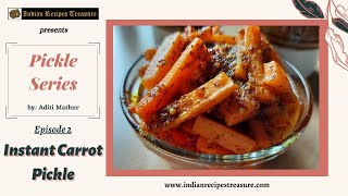 Carrot Pickle | Instant Carrot Pickle | गाजर का झटपट अचार बिना धूप के बनाए | gajar ka achar | Pickle