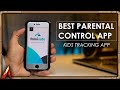 FamiSafe The Most Reliable Parental Control App!